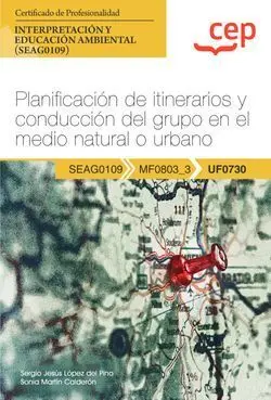 Planificación de Itinerarios y Conducción del Grupo en el Medio Natural