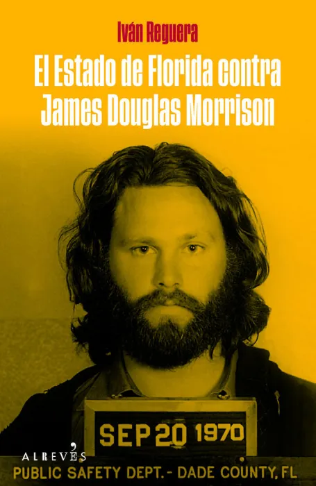 El Estado de Florida Contra James Douglas Morrison