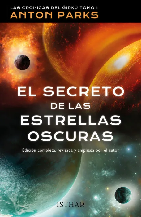 El Secreto de las Estrellas Oscuras. Las Crónicas del Gírkù T. 1