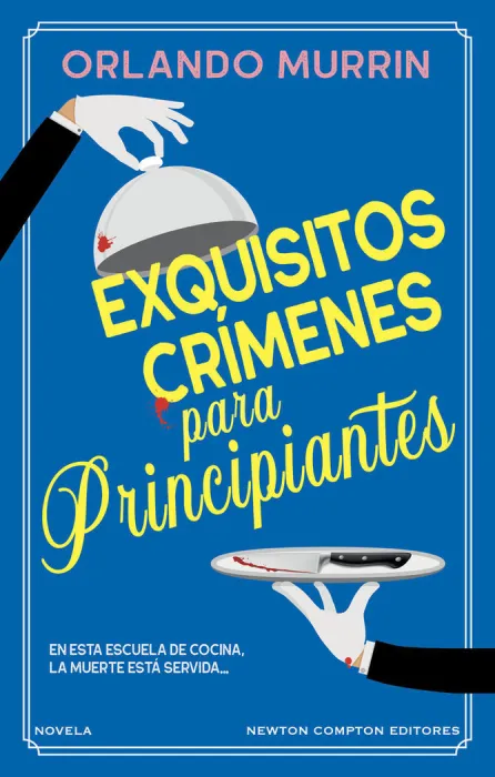 Exquisitos Crimenes para Principiantes