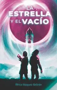 Estrella y el Vacio, la