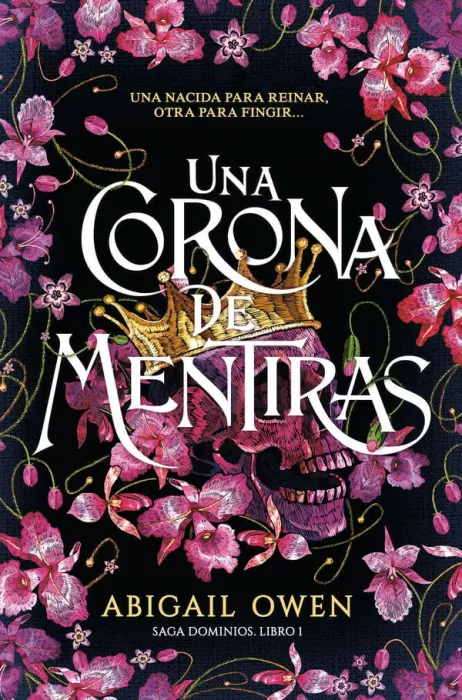 Una Corona de Mentiras. Saga Dominios 1