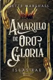 Amarillo de Oro y Gloria