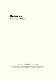Quiza yo