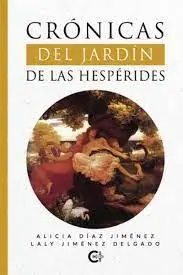 Crónicas del Jardín de las Hespérides