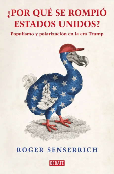Por que se Rompió Estados Unidos
