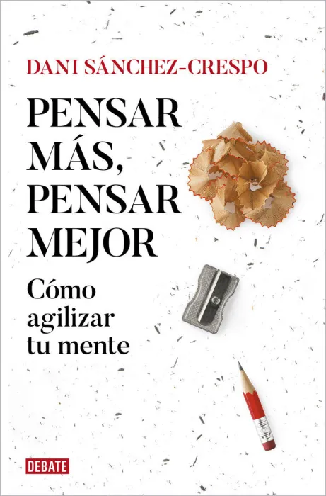 Pensar Mas, Pensar Mejor