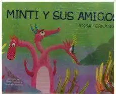 Minti y Sus Amigos