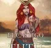 El Castigo de Tutu. Lagrimas de Egipto 1