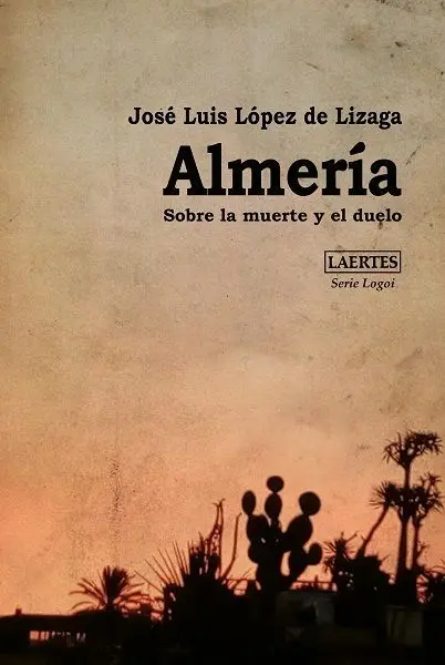 Almería. Sobre la Muerte y el Duelo