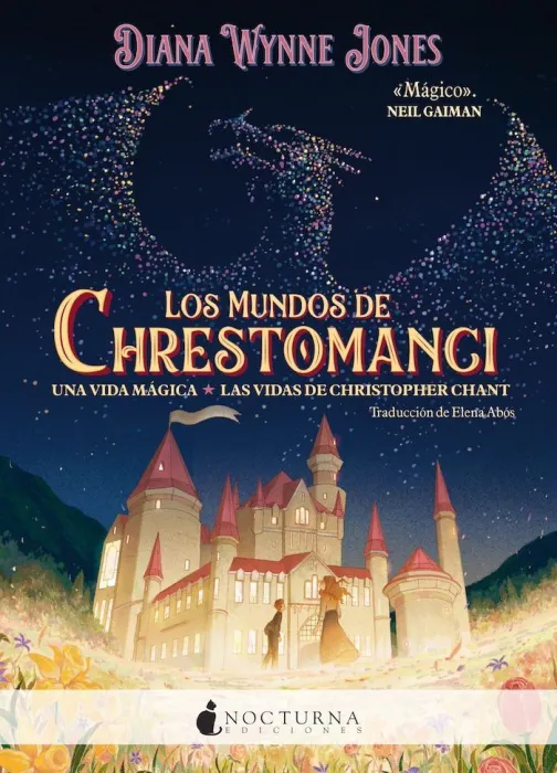 Los Mundos de Chrestomanci. Una Vida Magica y las Vidas de Christopher Chant