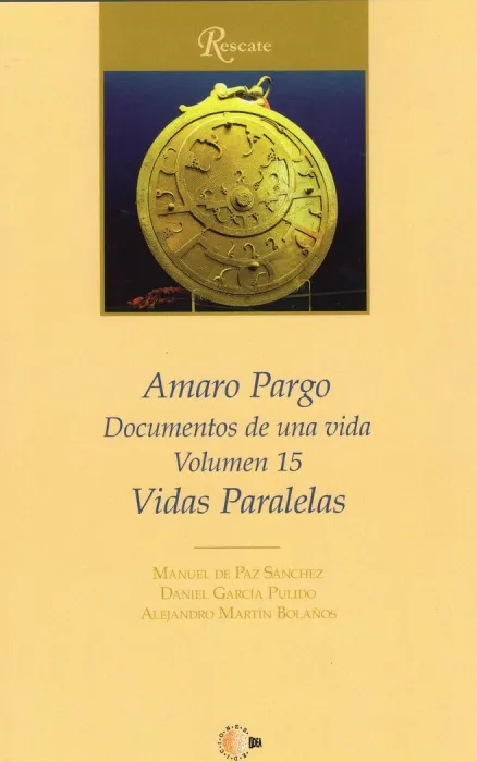 Amaro Pargo. Vidas Paralelas