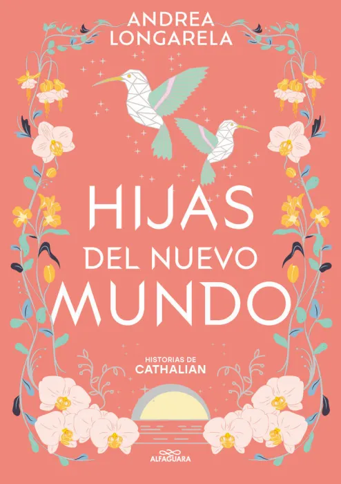 Hijas del Nuevo Mundo. Historias de Cathalian 3