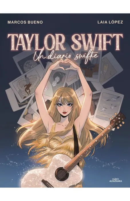 Taylor Swift. Un Diario Swiftie