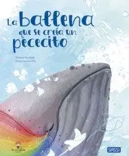 La Ballena que se Creia un Pececito