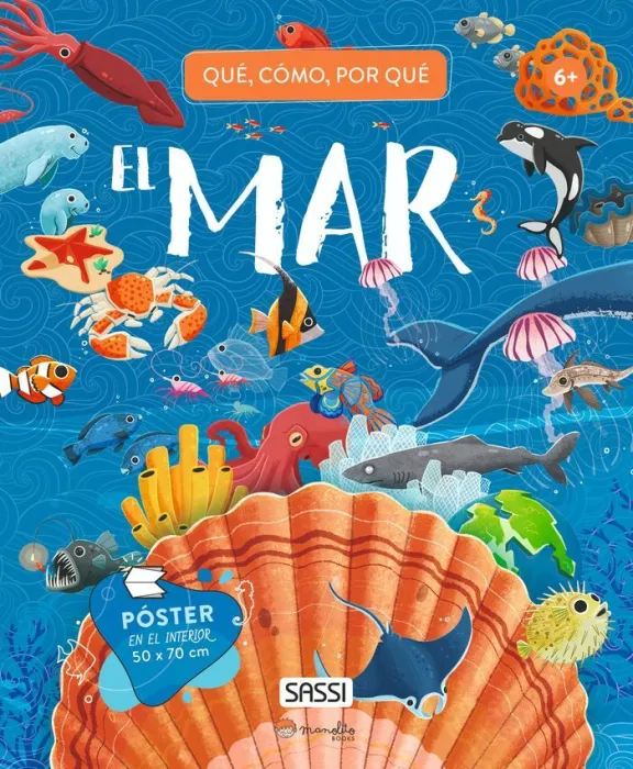 El Mar. Qué, Cómo, por qué
