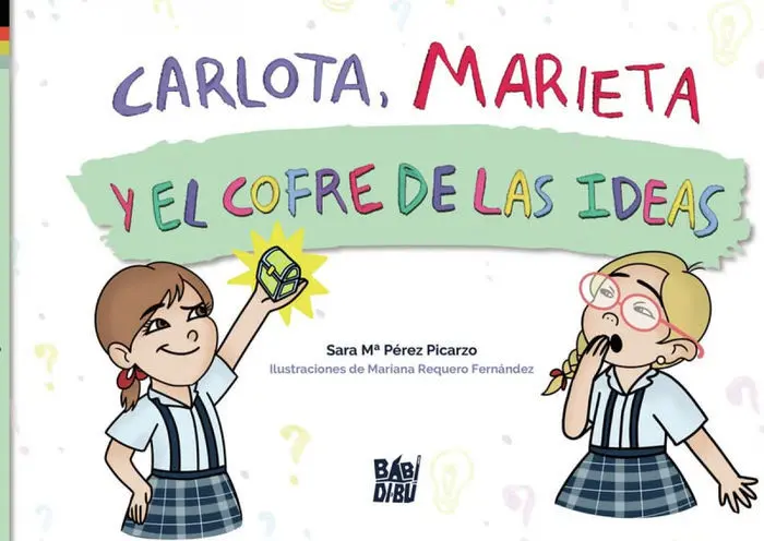 Carlota, Marieta y el Cofre de las Ideas
