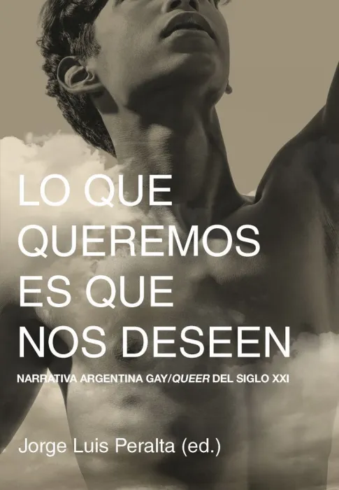 Lo que Queremos Es que nos Deseen