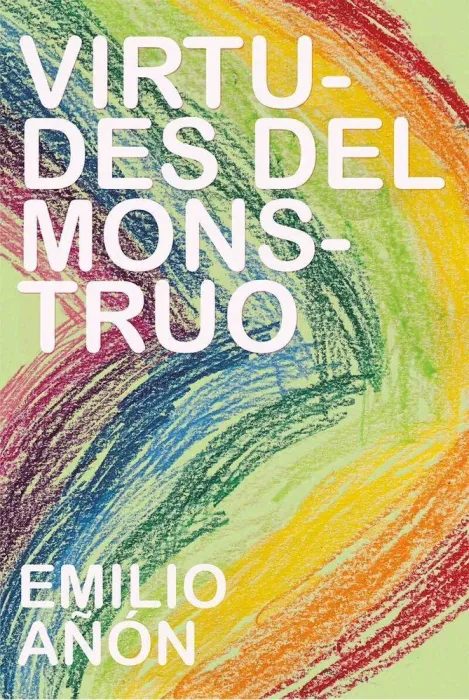 Virtudes del Monstruo. Memoria de una Infancia Transgenero