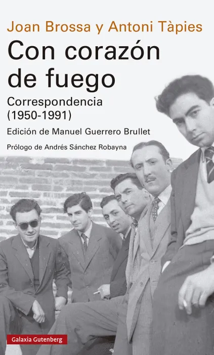 Con Corazon de Fuego. Correspondencia (1950-1991)