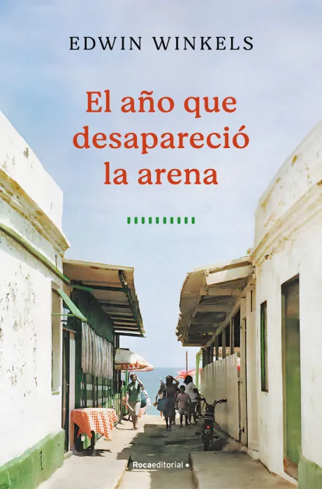 El Año que Desaparecio la Arena