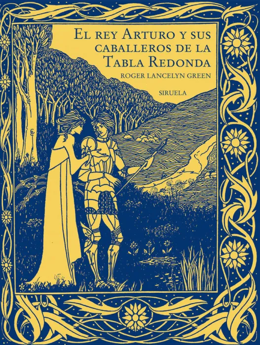 El Rey Arturo y Sus Caballeros de la Tabla Redonda