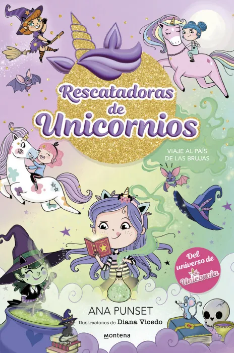 Rescatadoras de Unicornios 3 Viaje Al Pais de las Brujas
