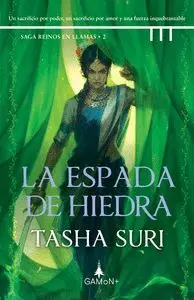 La Espada de Hiedra. Reinos en Llamas 2
