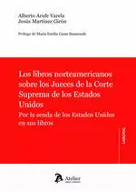 Libros Norteamericanos Sobre los Jueces de la Corte Suprema de los Estados Unidos