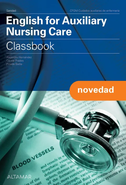 English For Auxiliary Nursing Care. Classbook