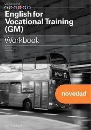 English For Vocational Training. Workbook (Gm). Modulo Transversal