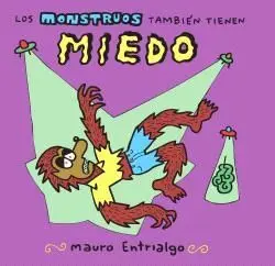 Los Monstruos Tambièn Tienen Miedo