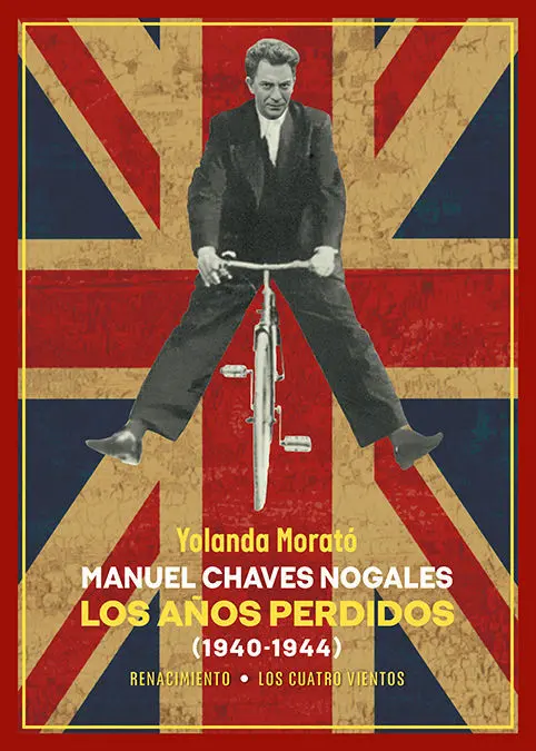 Manuel Chaves Nogales. Los Años Perdidos