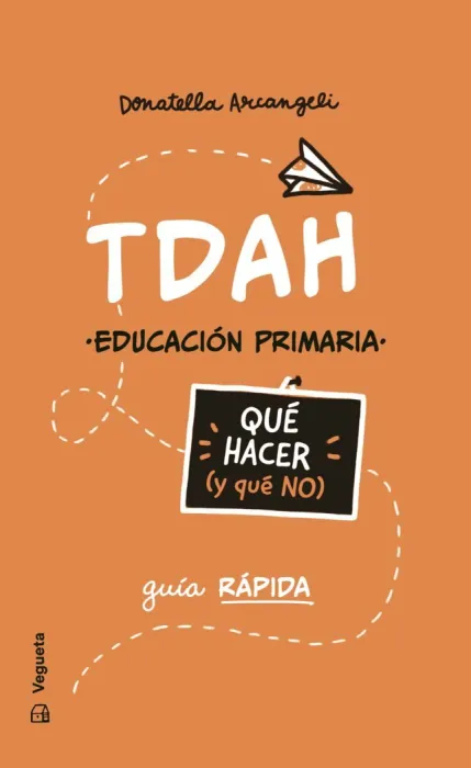 Tdah. Que Hacer (Y que No)