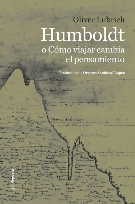 Humboldt o Cómo Viajar Cambia el Pensamiento