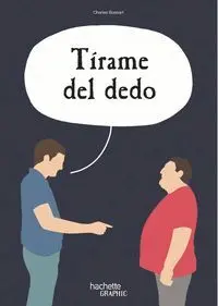 Tírame del Dedo