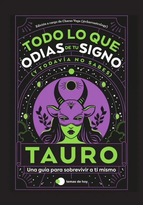 Tauro: Todo lo que Odias de tu Signo y Todavía no Sabes
