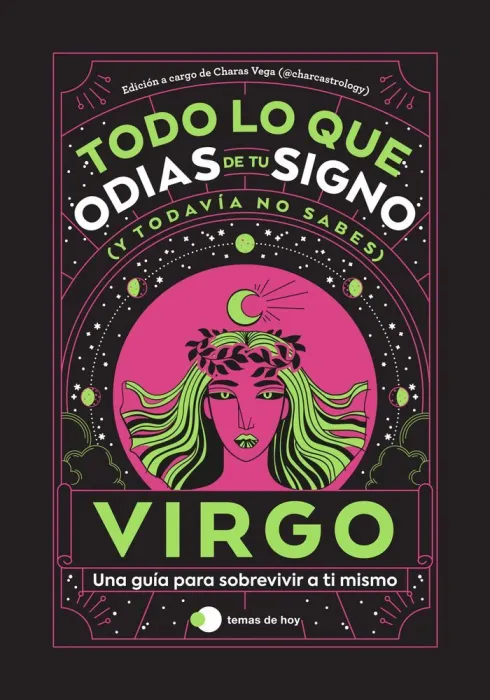 Virgo: Todo lo que Odias de tu Signo y Todavía no Sabes