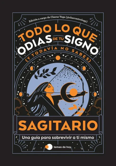 Sagitario: Todo lo que Odias de tu Signo y Todavía no Sabes
