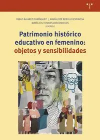 Patrimonio Histórico Educativo en Femenino: Objetos y Sensibilidades