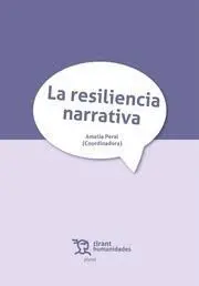 La Resiliencia Narrativa