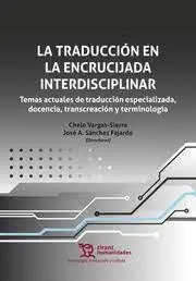 La Traduccion en la Encrucijada Interdisciplinar