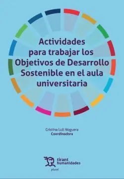 Actividades para Trabajar los Objetivos de Desarrollo Sostenible en el Aula Universitaria