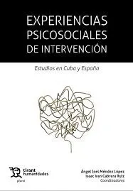 Experiencias Psicosociales de Intervencion. Estudios en Cuba