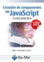 Creación de Componenetes en Javascript. Curso Práctico