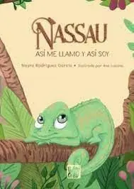 Nassau. Asi me Llamo y Asi Soy