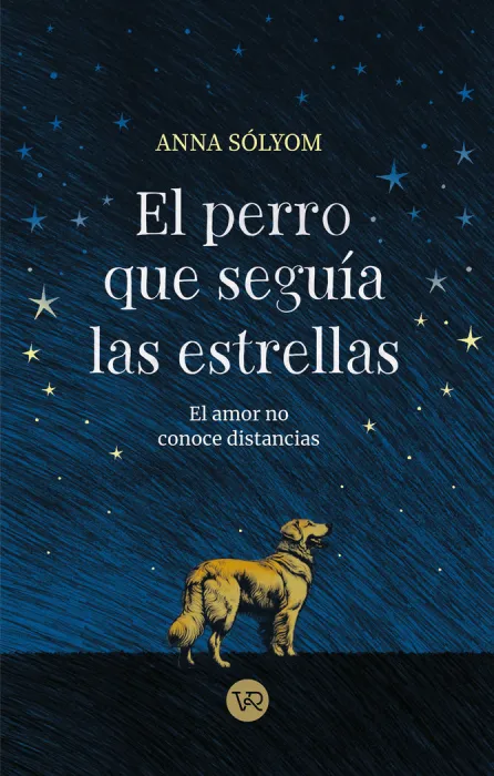 El Perro que Seguia las Estrellas