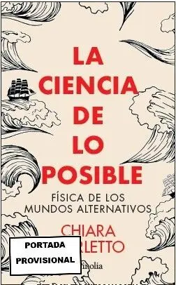 La Ciencia de lo Posible