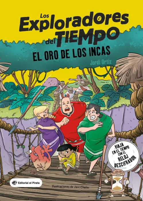 Los Exploradores del Tiempo 4 el Oro de los Incas