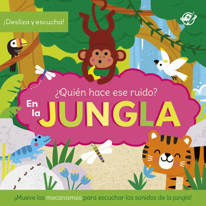 En la Jungla. Quien Hace ese Ruido?